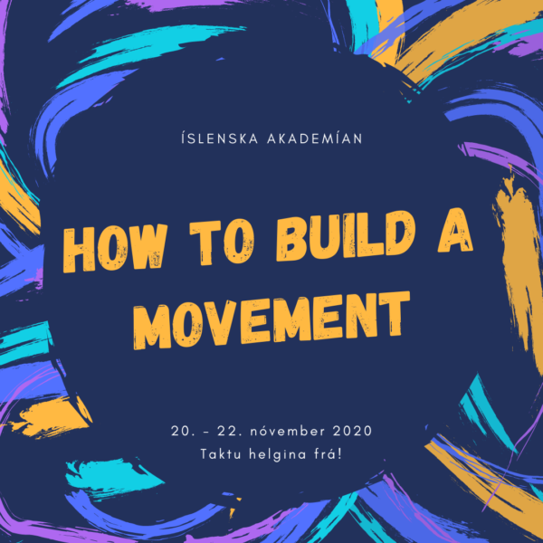 How to build a movement